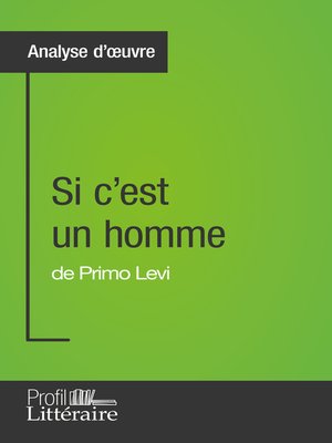 cover image of Si c'est un homme de Primo Levi (Analyse approfondie)